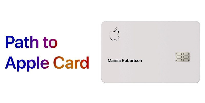 苹果为被拒申请者推出信用改善计划“Path to Apple Card”#AppleCard🆕1/27/22更新