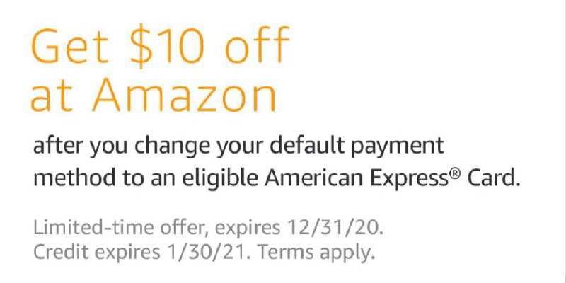 [YMMV]修改AmEx为Amazon第一付款方式得$10#Amazon✅ amazon.com/adlp/amexoneclick • offer有效期截止11